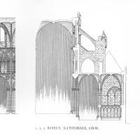 Cathédrale Notre-Dame de Bayeux - Interior chevet elevation, transverse section of the choir, exterior chevet elevation